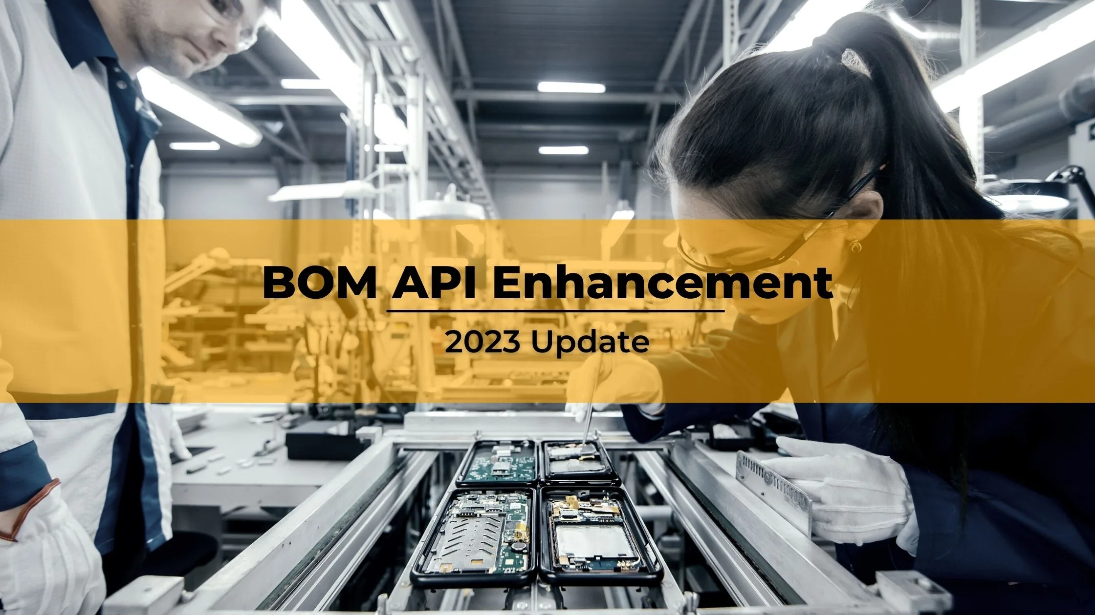 BOM API Integration Enhancement
